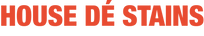 HOUSE DÉ STAINS - Home
